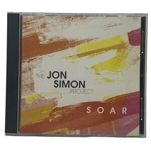 The Jon Simon Project - Soar - Jazz to Lift You Higher CD 2006 Silver Lining